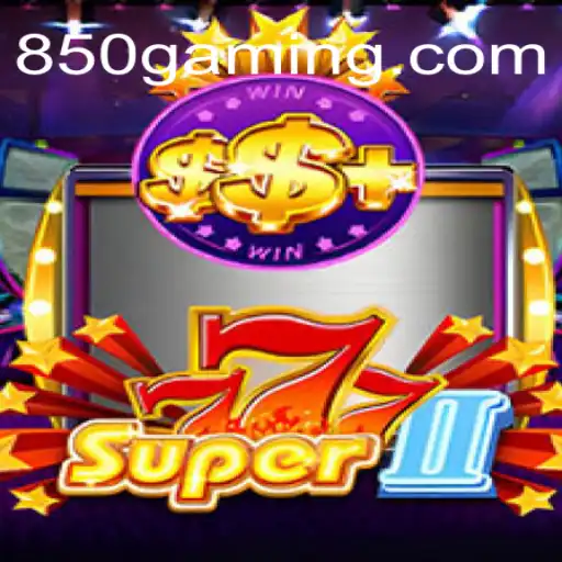 Super777II: Exploring the Exciting World of Online Gaming with 850bet