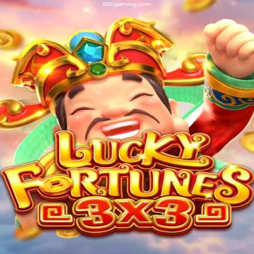 Discover the Exciting World of LUCKYFORTUNES3x3 on 850bet